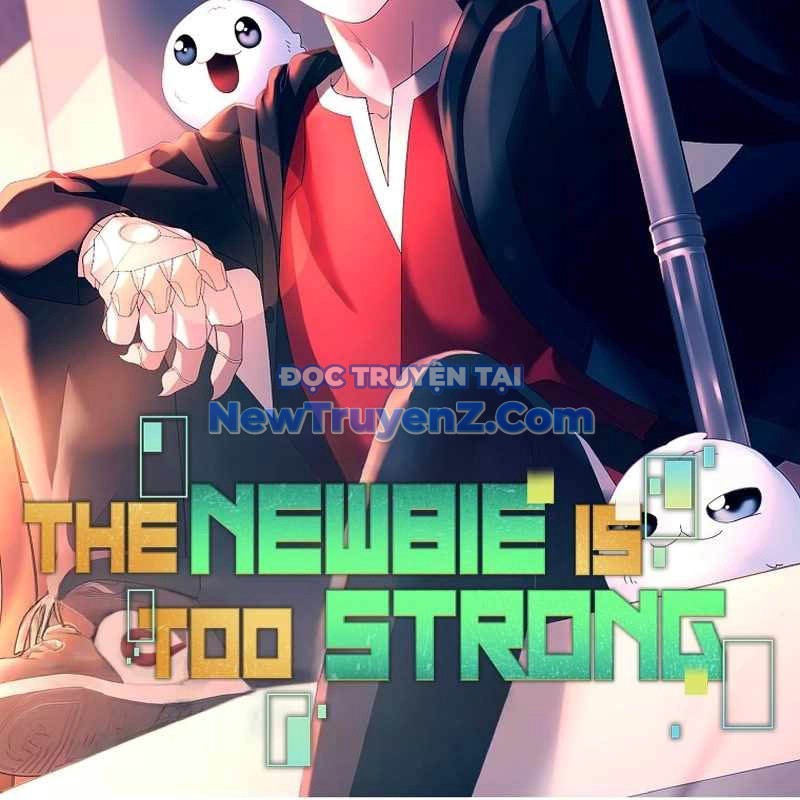 Người Mới Này Quá Mạnh Chap 129 - Next Chap 130