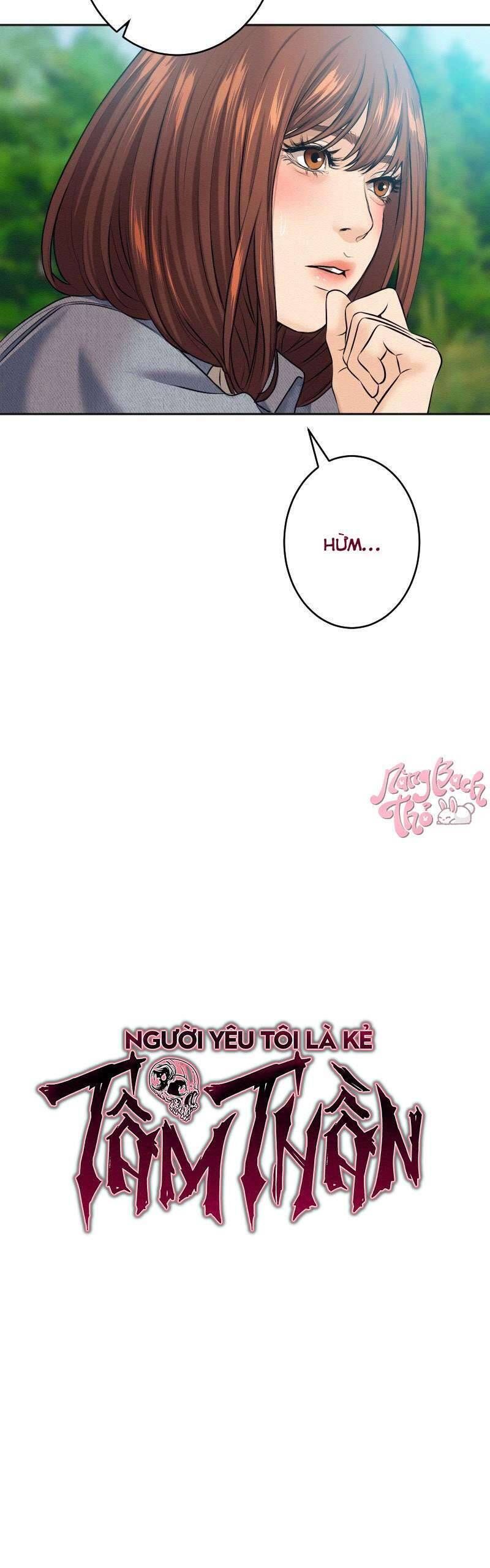 Người Yêu Tôi Là Kẻ Tâm Thần Chap 17 - Next Chap 18