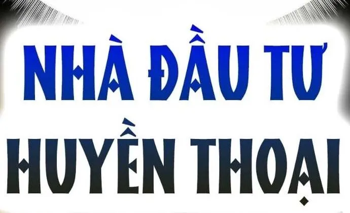 Nhà Đầu Tư Nhìn Thấy Tương Lai Chap 41 - Next Chap 42