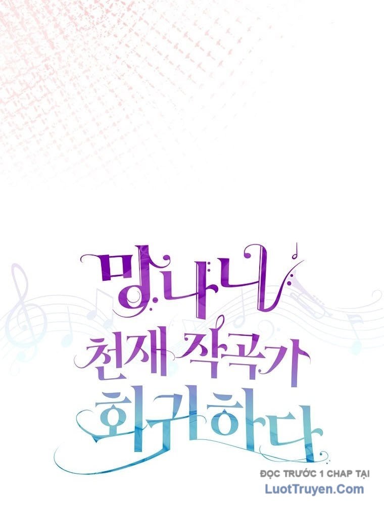 Nhà Soạn Nhạc Thiên Tài Đã Trở Lại Chap 74 - Next Chap 75