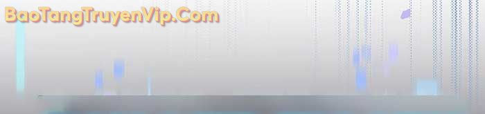 Nhân Vật Ngoài Lề Tiểu Thuyết Chap 136 - Next Chap 137