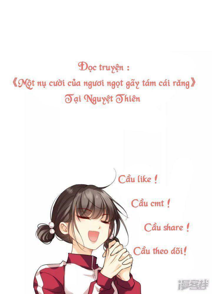 Nụ Cười Của Ngươi Ngọt Đến Mức Làm Gãy Tám Cái Răng Của Ta Chap 43 - Next Chap 44