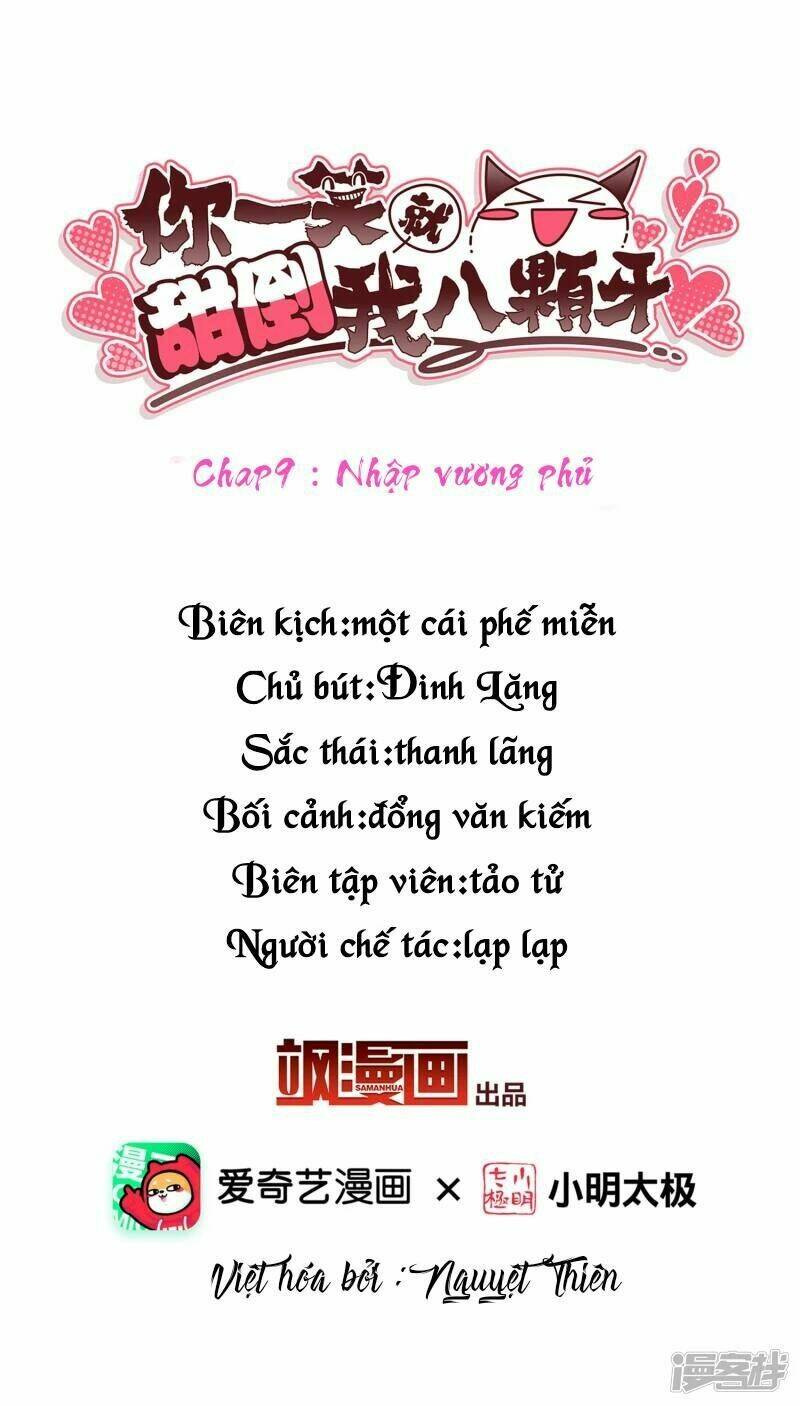 Nụ Cười Của Ngươi Ngọt Đến Mức Làm Gãy Tám Cái Răng Của Ta Chap 9 - Next Chap 10