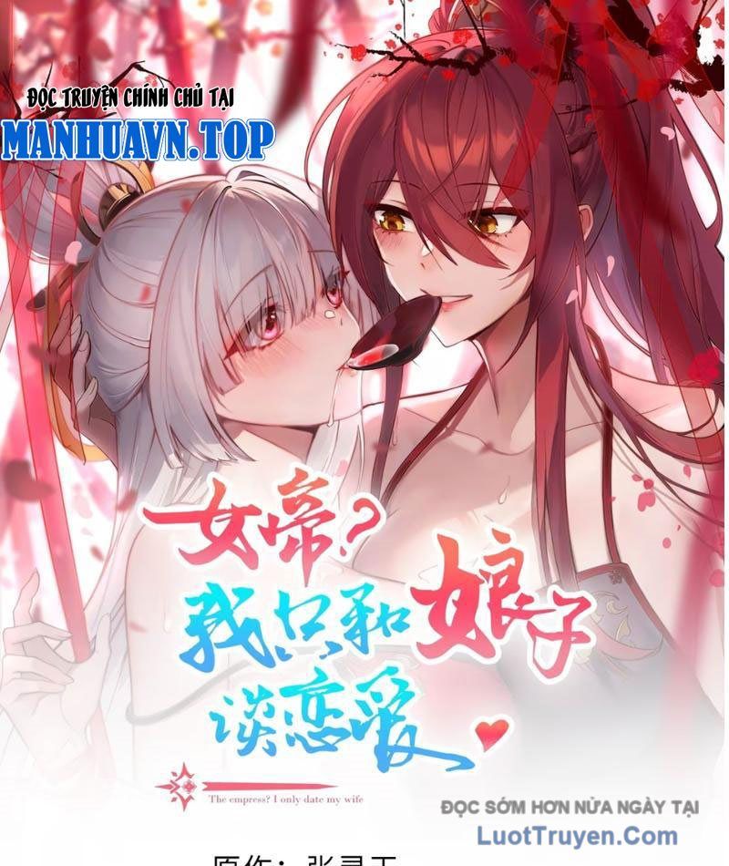 Nữ Đế? Ta chỉ cùng nương tử yêu đương! Chap 19 - Next Chap 20