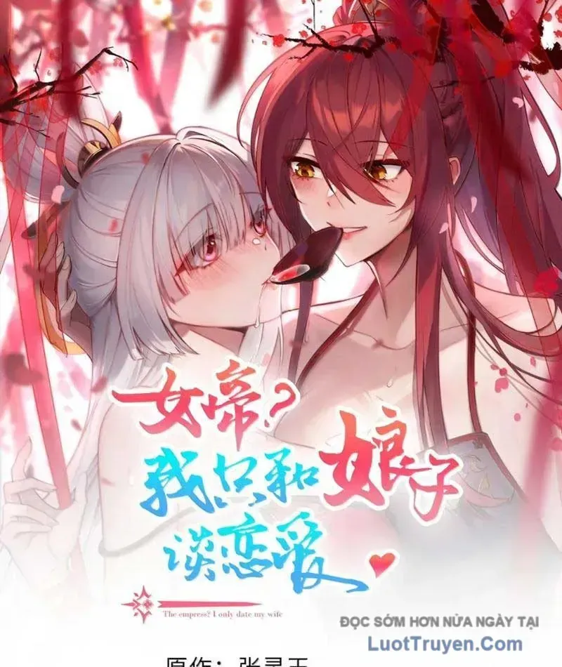 Nữ Đế, Ta Chỉ Yêu Đương Với Nương Tử Chap 36 - Next Chap 37