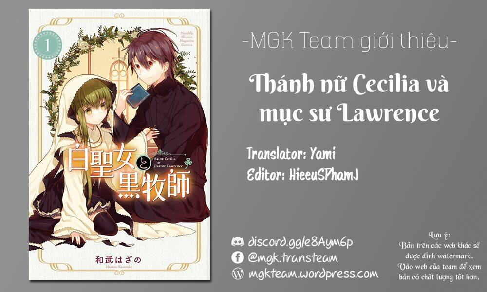 Nữ Thánh Ceclilia Và Mục-Sư Lawrence Chap 10 - Next Chap 11