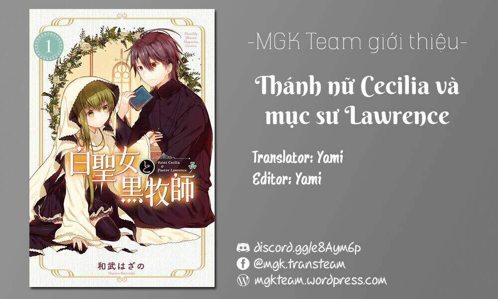 Nữ Thánh Ceclilia Và Mục-Sư Lawrence Chap 13 - Next Chap 14
