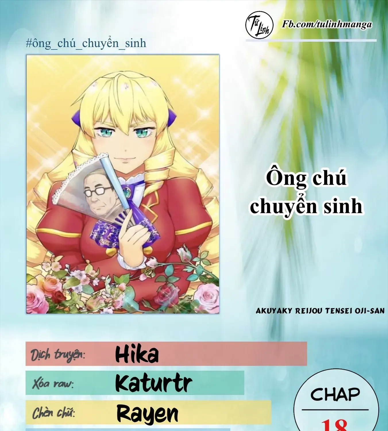 Ông Chú Chuyển Sinh Thành Ác Nữ Phản Diện Chap 18 - Next Chap 19