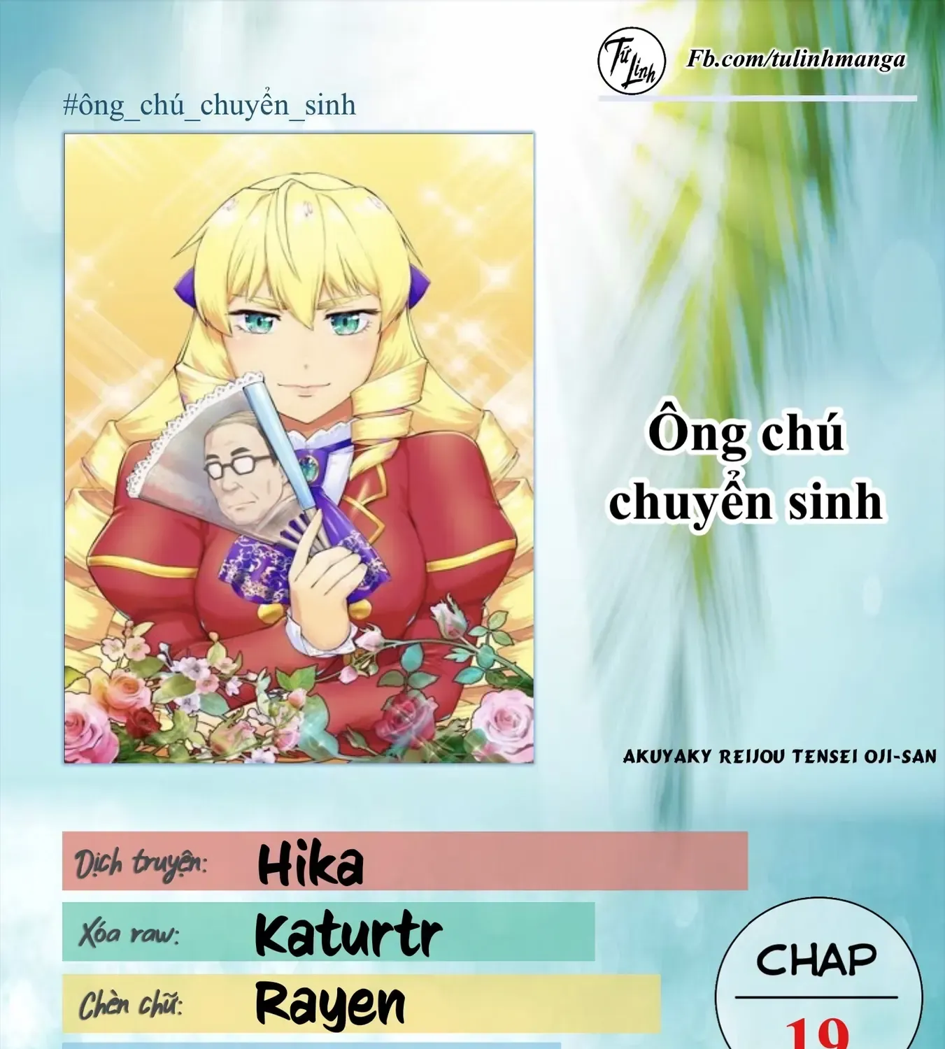 Ông Chú Chuyển Sinh Thành Ác Nữ Phản Diện Chap 19 - Next Chap 20