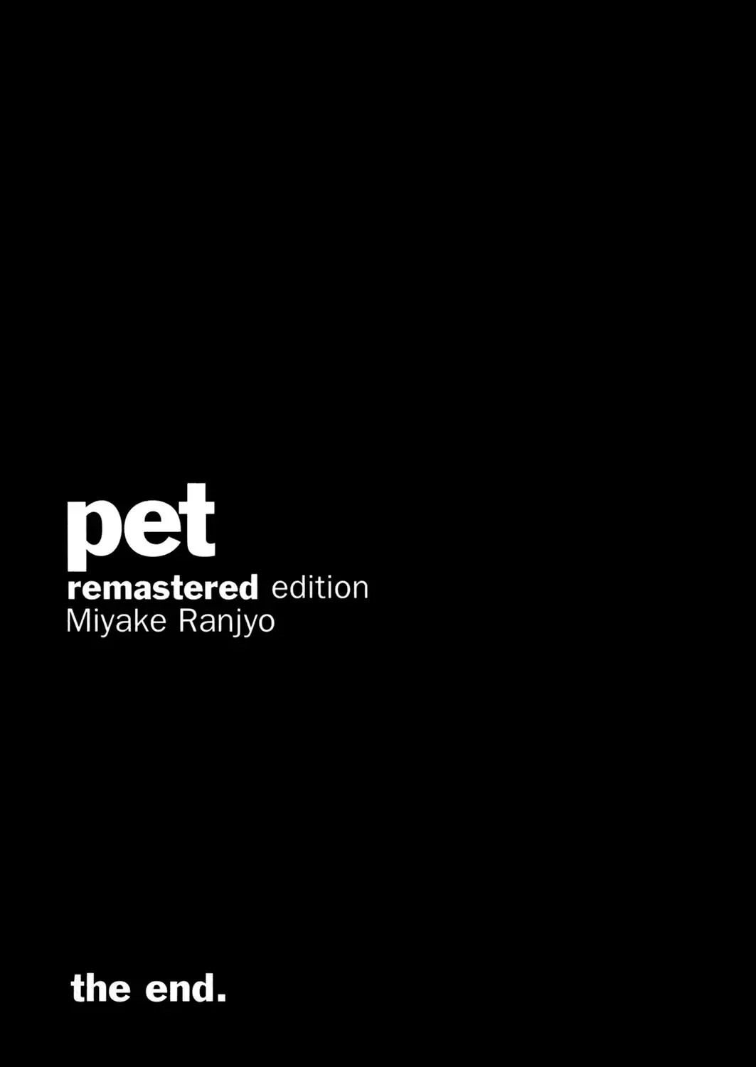 Pet (Miyake Ranjou) Chap 55.3 - Next Chap 56.3