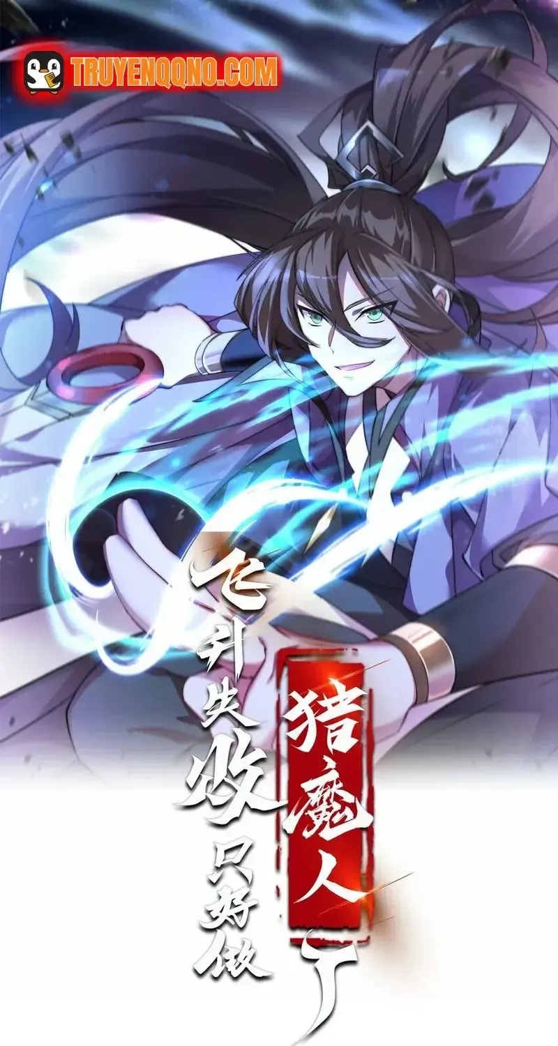 Phi Thăng Thất Bại, Đành Phải Làm Thợ Săn Ma Vậy Chap 2 - Next Chap 3