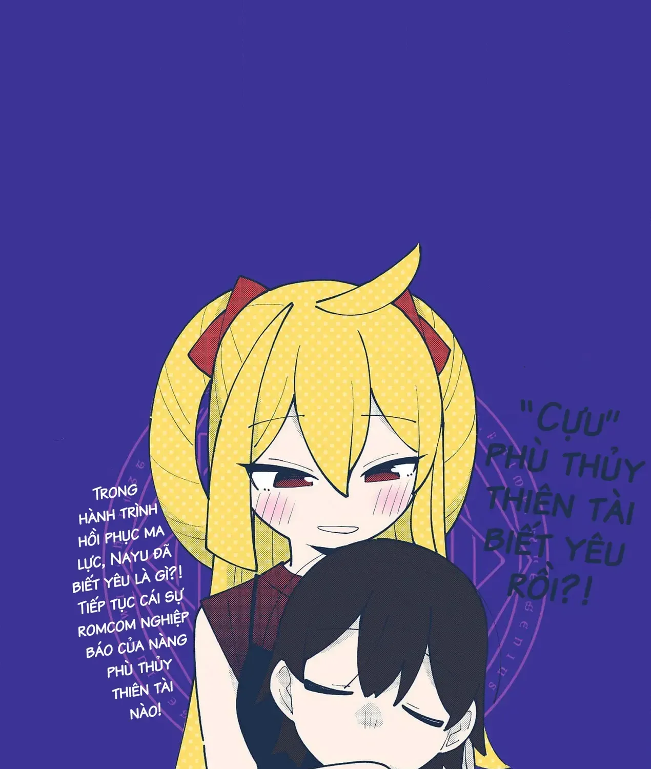 Phù Thủy Thiên Tài Hết Mana Rồi! Chap 34.5 - Next Chap 35.5