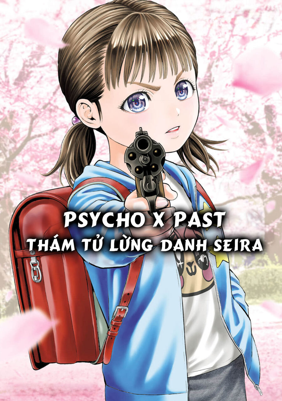 Psycho X Past: Cuộc Điều Tra Thâm Nhập Về Những Vụ Án Giết Người Rùng Rợn Chap 31 - Next Chap 32