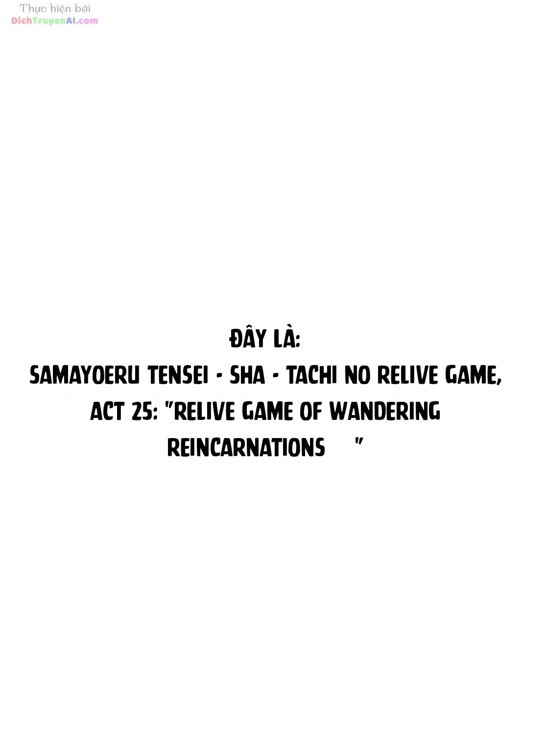 Samayoeru Tensei-Sha-Tachi No Revival Game Chap 25 - Next Chap 26