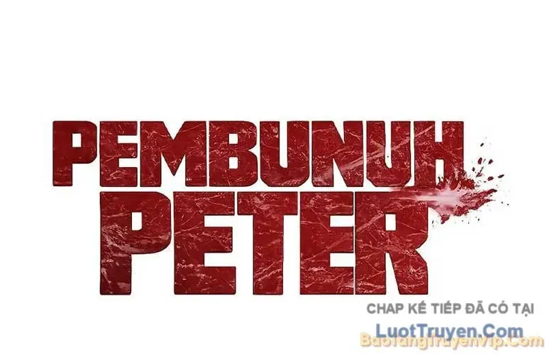 Sát Thủ Peter Chap 125 - Next Chap 126