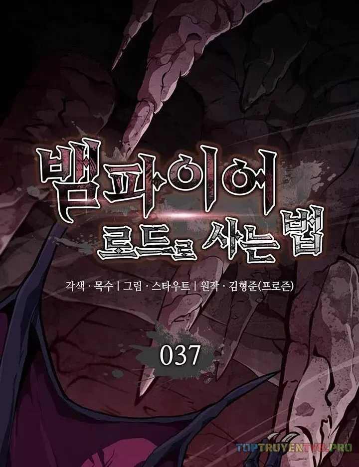 Sinh Tồn Với Tư Cách Là Một Huyết Vương Chap 37 - Next Chap 38