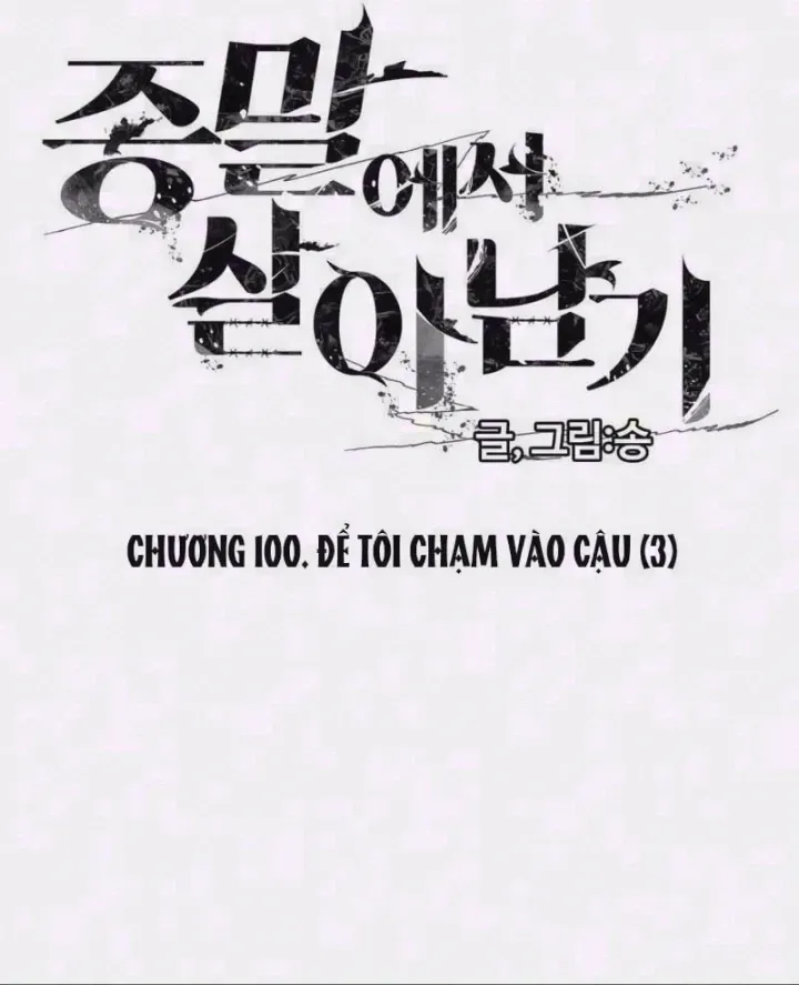 Sống Sót Qua Ngày Tận Thế Chap 100 - Next Chap 101