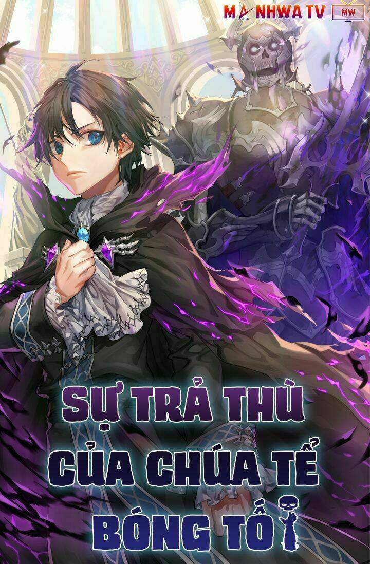 Sự Trả Thù Của Chúa Tể Bóng Tối Chap 1 - Next Chap 2