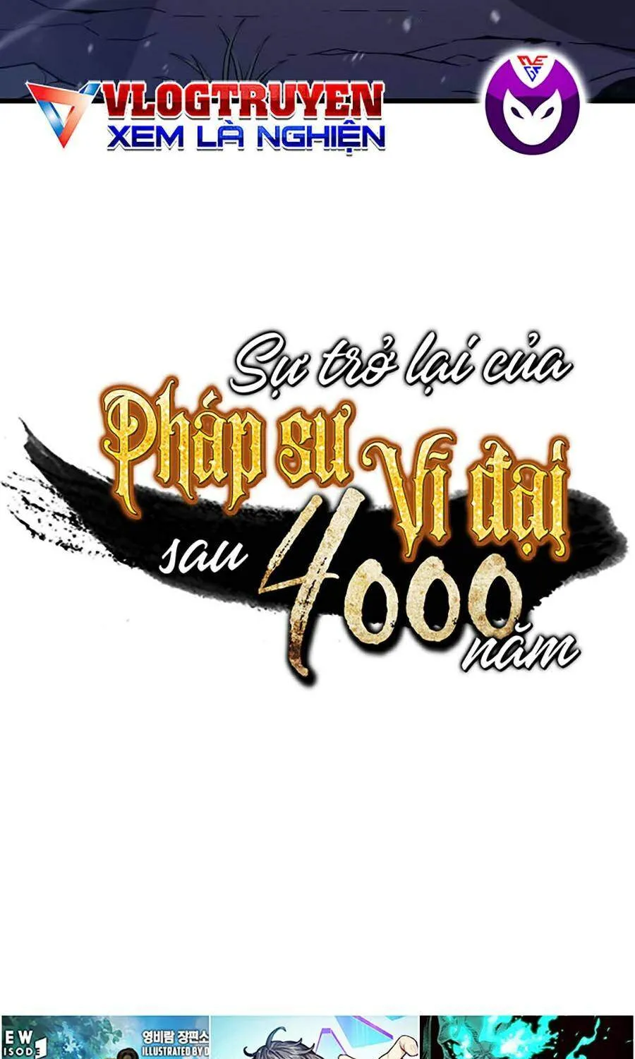 Sự Trở Lại Của Đại Pháp Sư Sau 4000 Năm Chap 102 - Next Chap 103