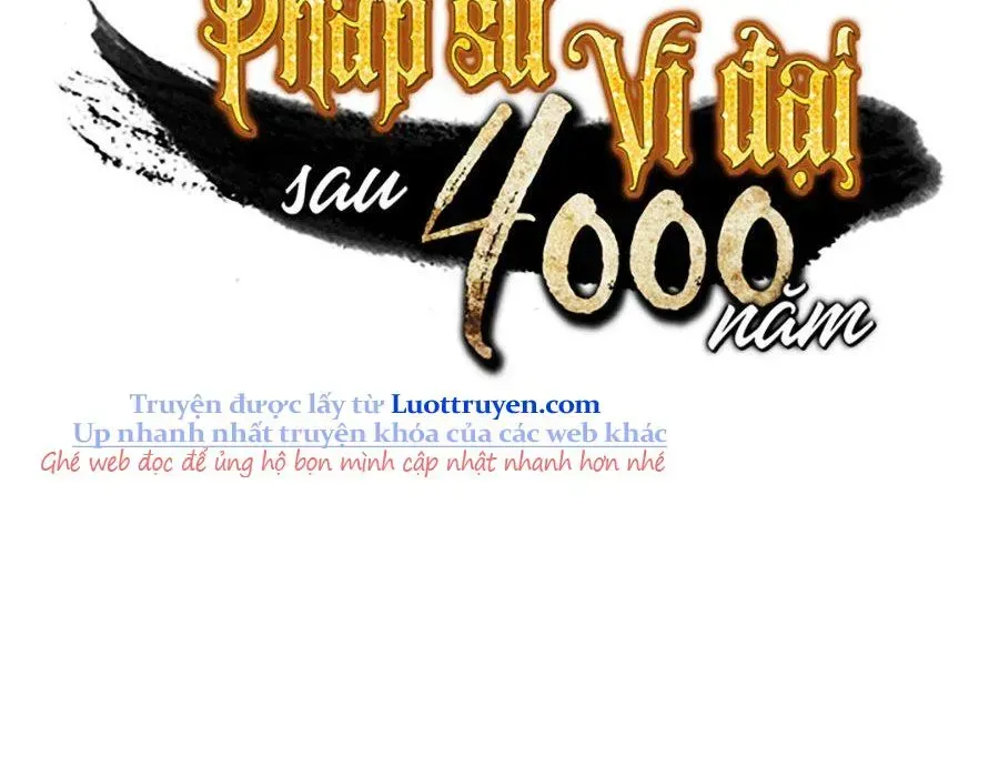 Sự Trở Lại Của Đại Pháp Sư Sau 4000 Năm Chap 225 - Next Chap 226
