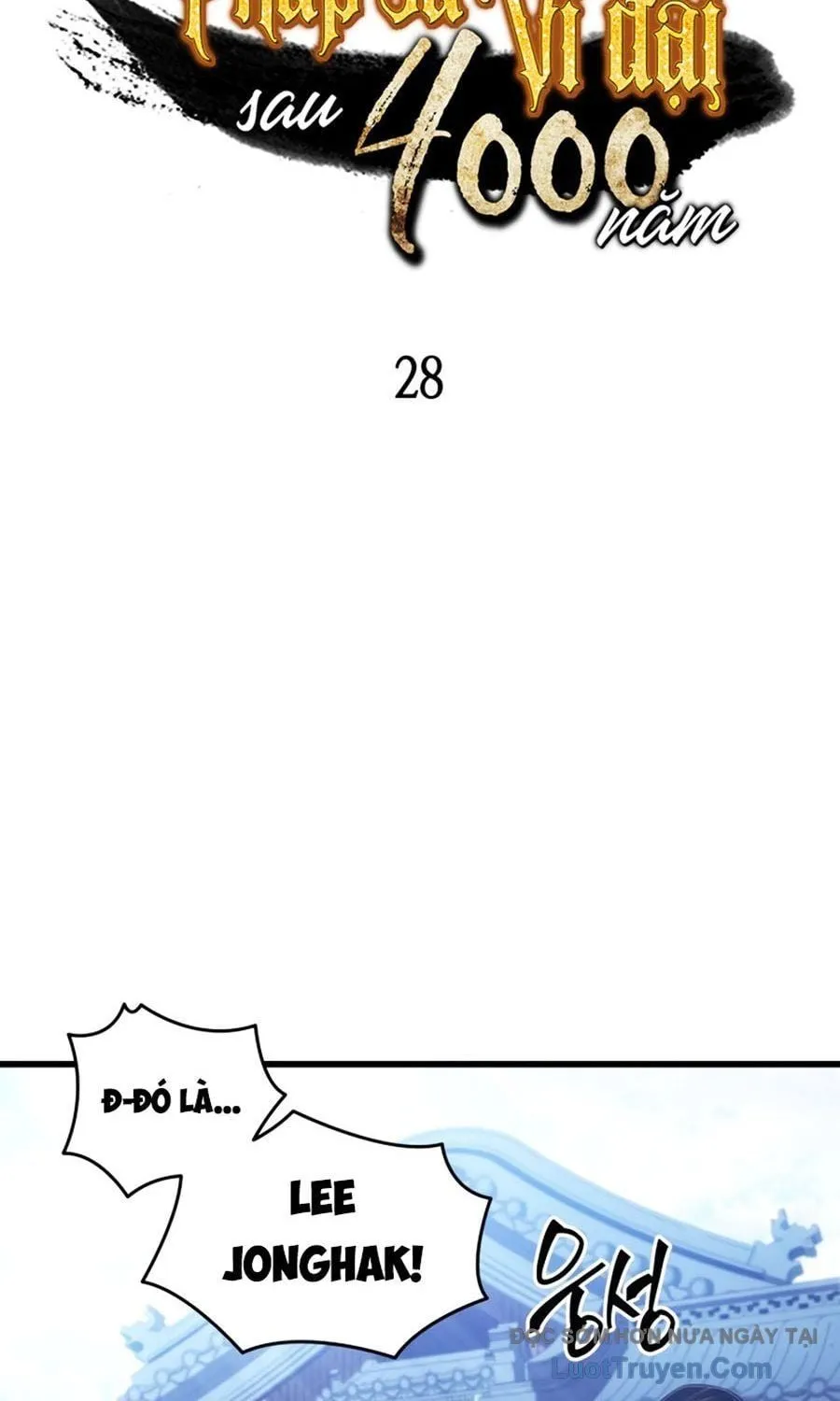 Sự Trở Lại Của Đại Pháp Sư Sau 4000 Năm Chap 228 - Next Chap 229