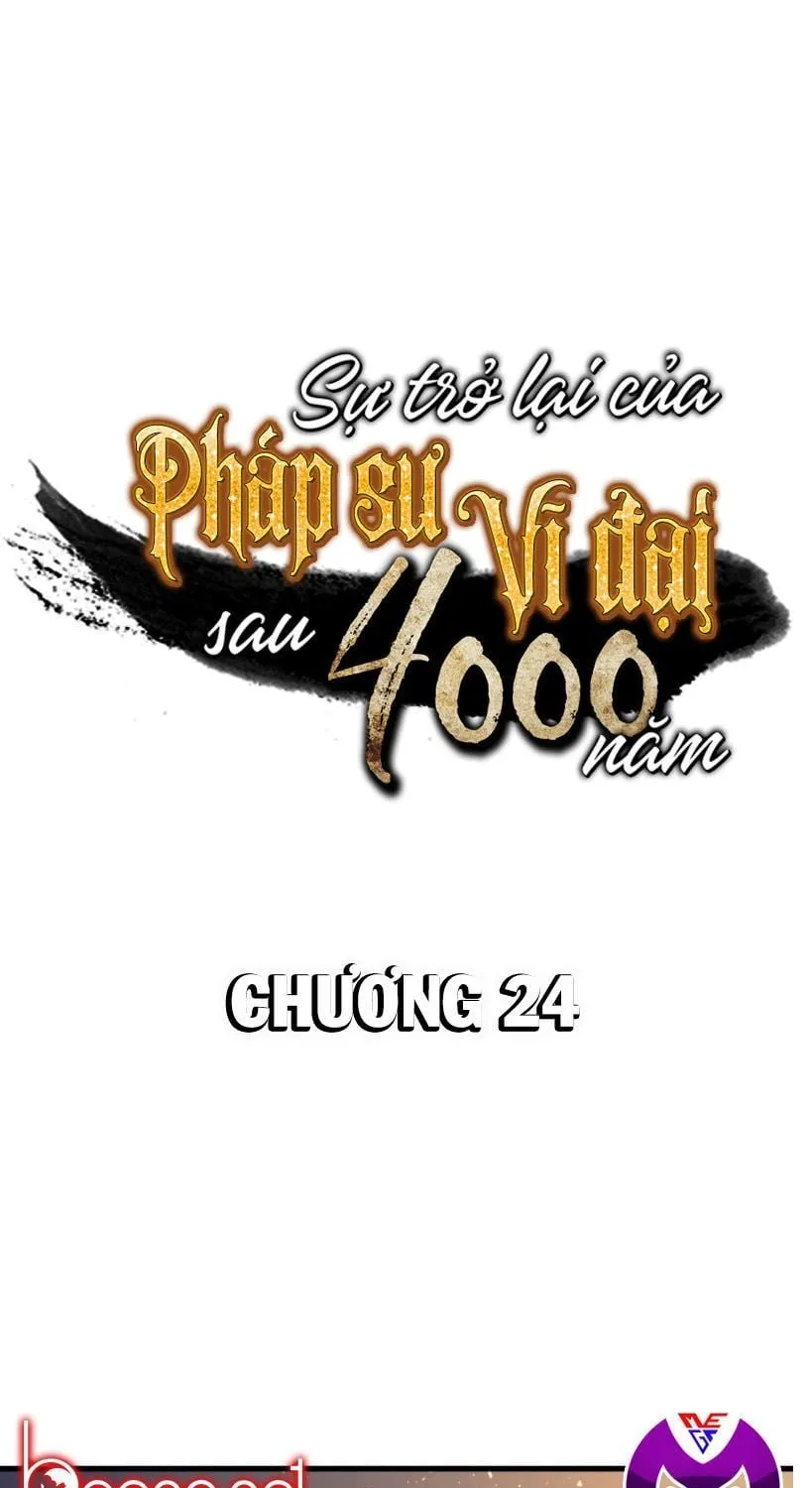 Sự Trở Lại Của Đại Pháp Sư Sau 4000 Năm Chap 24 - Next Chap 25