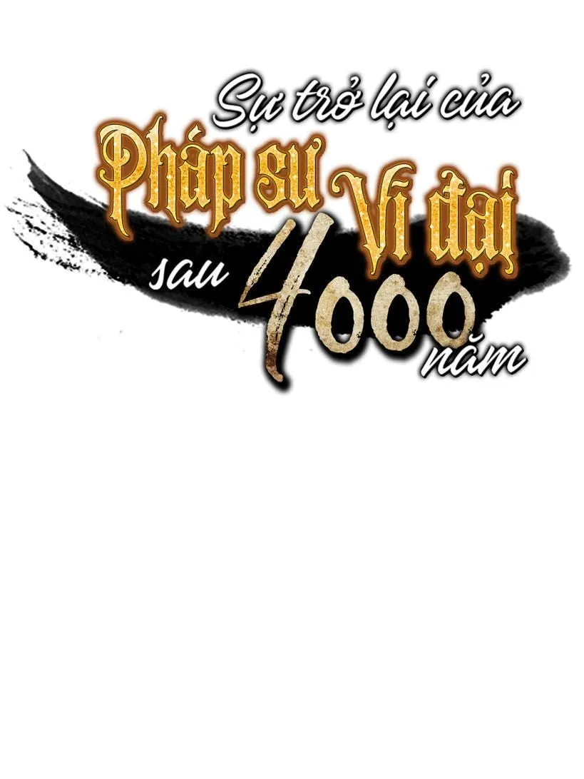 Sự Trở Lại Của Đại Pháp Sư Sau 4000 Năm Chap 25 - Next Chap 26