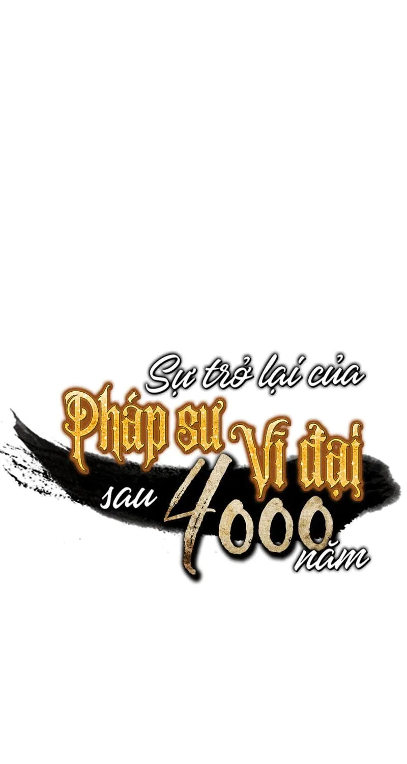 Sự Trở Lại Của Đại Pháp Sư Sau 4000 Năm Chap 33 - Next Chap 34