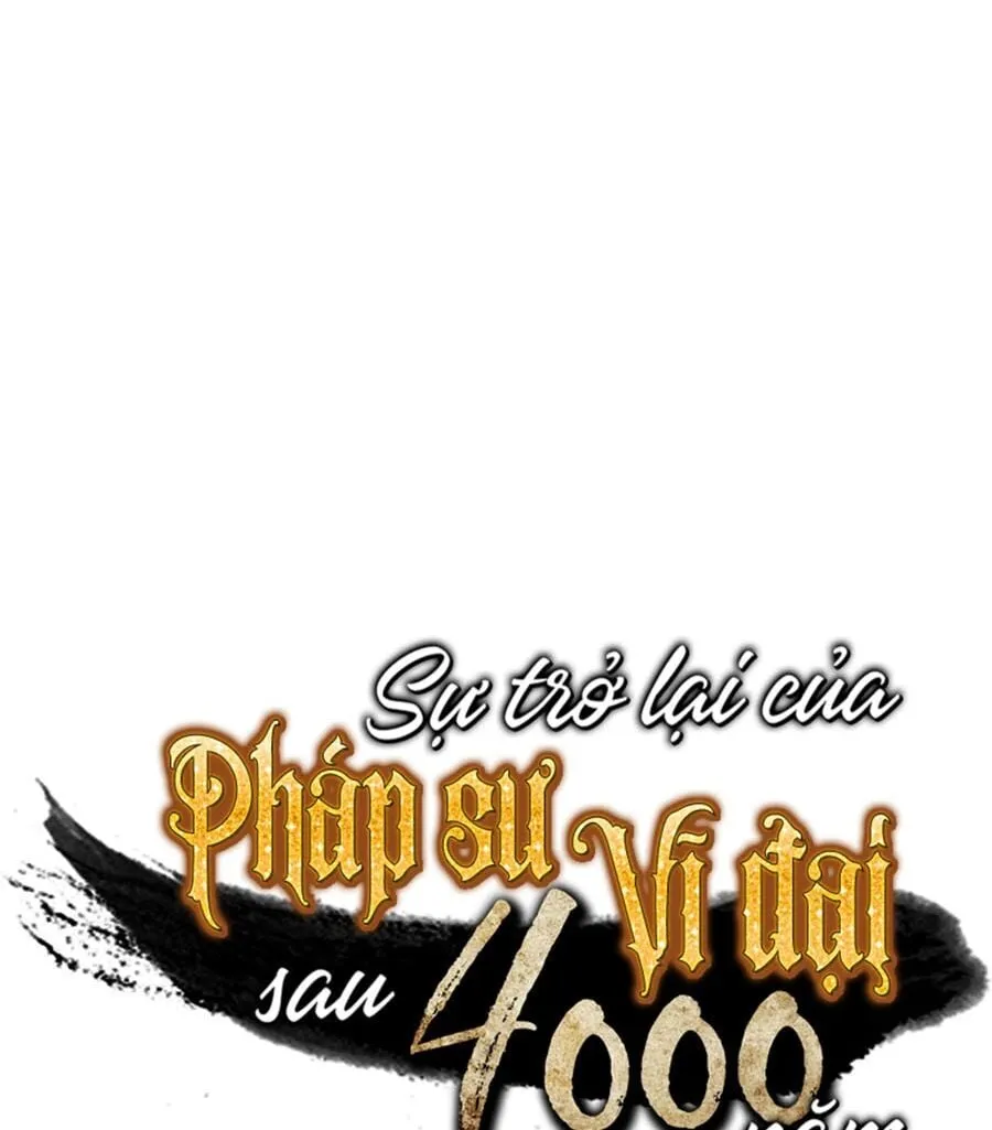 Sự Trở Lại Của Đại Pháp Sư Sau 4000 Năm Chap 49 - Next Chap 50