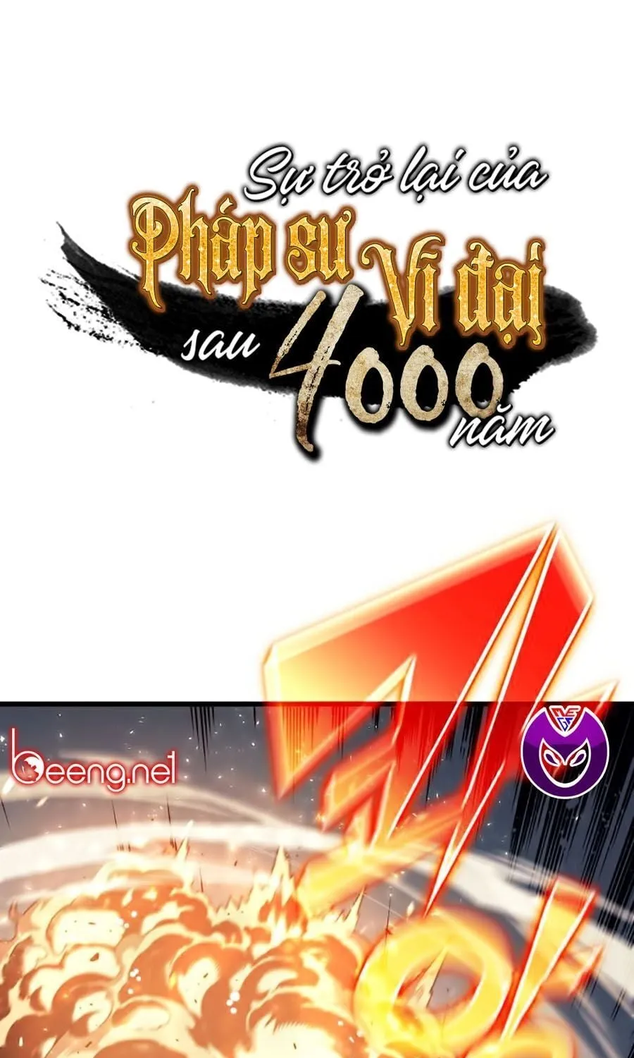 Sự Trở Lại Của Đại Pháp Sư Sau 4000 Năm Chap 55 - Next Chap 56