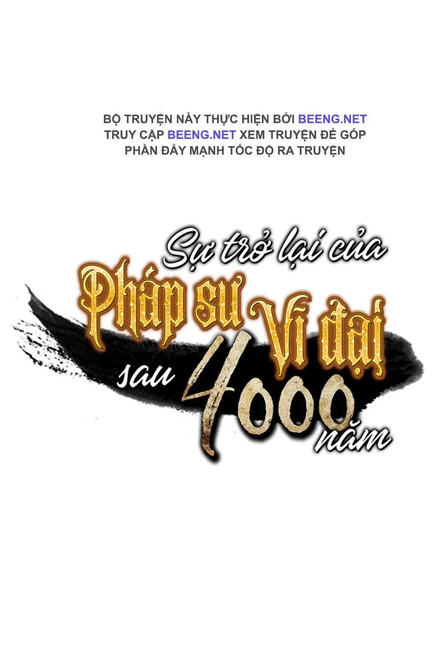 Sự Trở Lại Của Đại Pháp Sư Sau 4000 Năm Chap 60 - Next Chap 61