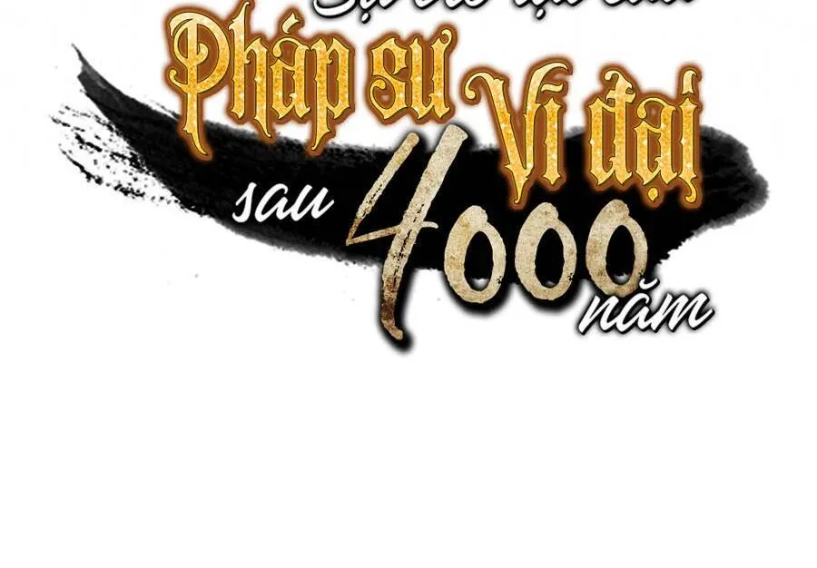 Sự Trở Lại Của Đại Pháp Sư Sau 4000 Năm Chap 68 - Next Chap 69