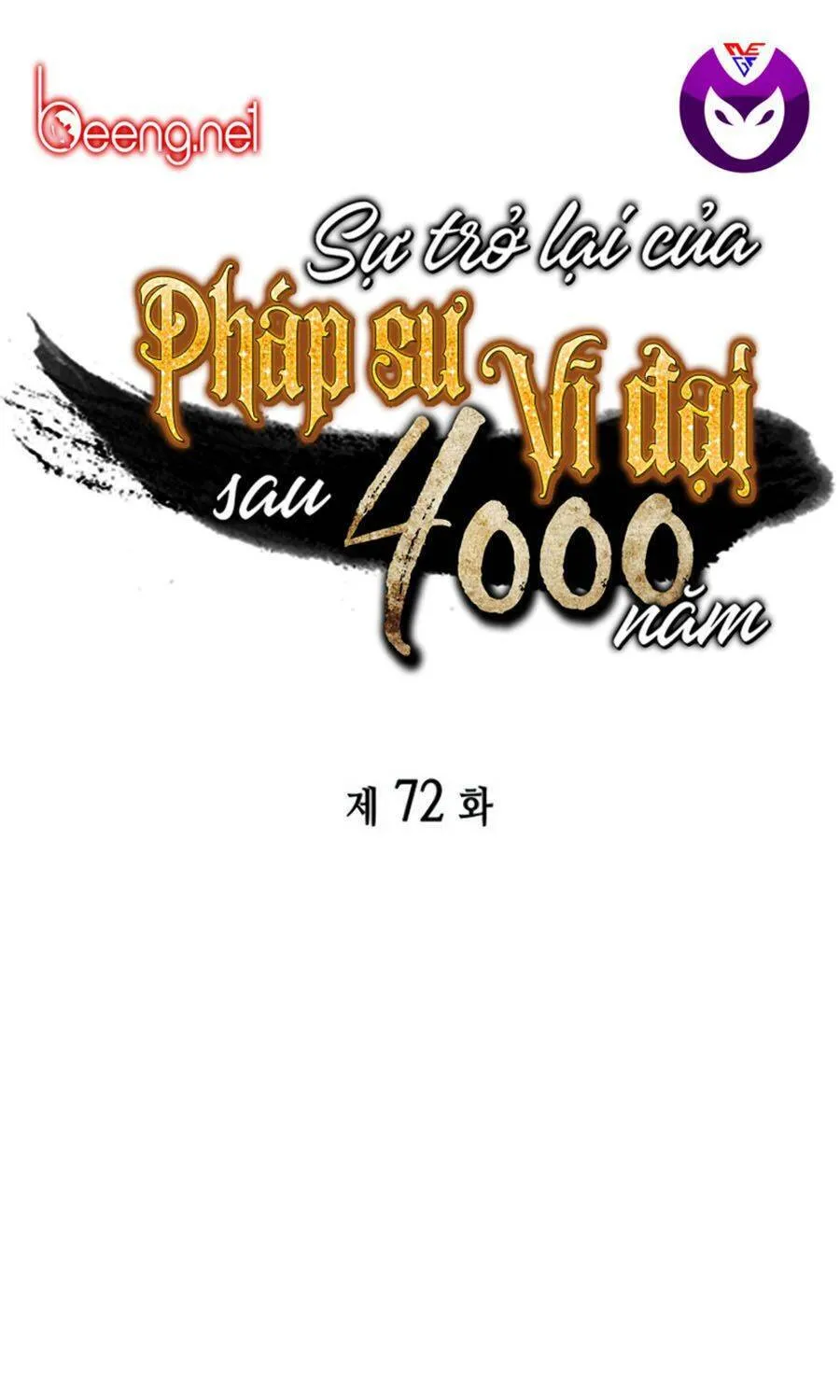 Sự Trở Lại Của Đại Pháp Sư Sau 4000 Năm Chap 72 - Next Chap 73
