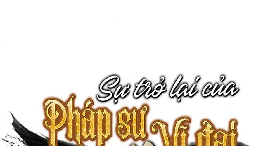 Sự Trở Lại Của Đại Pháp Sư Sau 4000 Năm Chap 73 - Next Chap 74