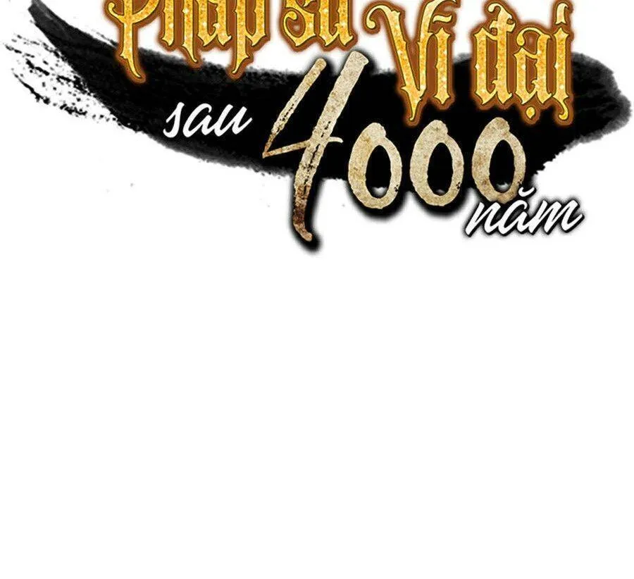 Sự Trở Lại Của Đại Pháp Sư Sau 4000 Năm Chap 81 - Next Chap 82