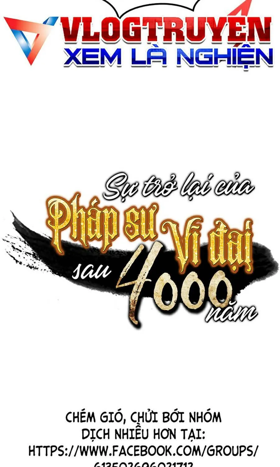 Sự Trở Lại Của Đại Pháp Sư Sau 4000 Năm Chap 84 - Next Chap 85