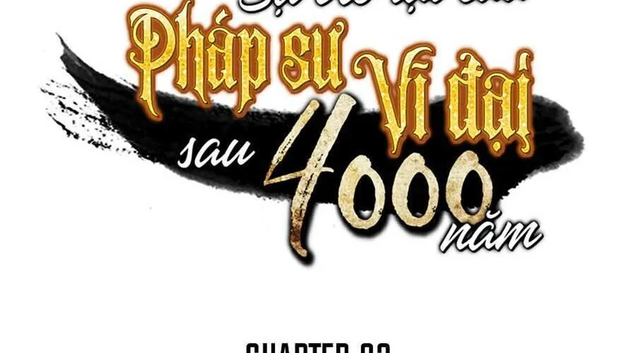 Sự Trở Lại Của Đại Pháp Sư Sau 4000 Năm Chap 92 - Next Chap 93