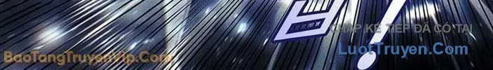 Sự Trở Lại Của Vị Thần Sức Mạnh Chap 220 - Next Chap 221