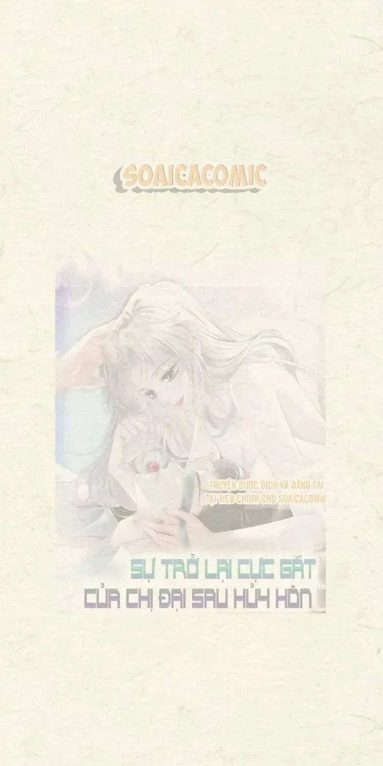 Sự Trở Lại Cực Gắt Của Chị Đại Sau Hủy Hôn Chap 47 - Next Chap 48