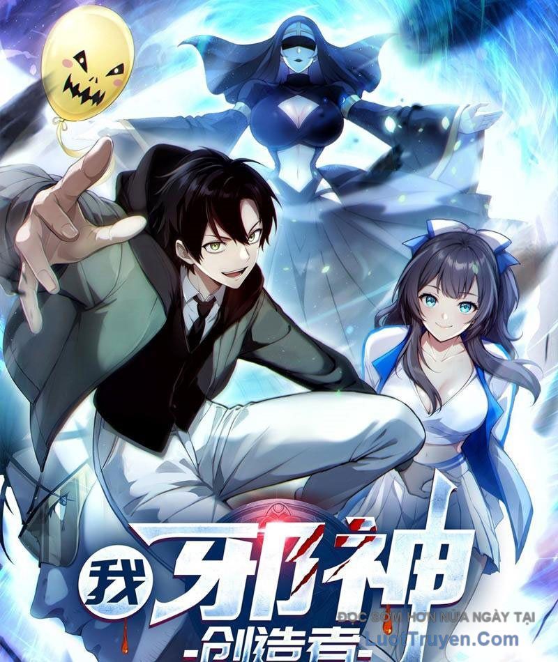 Ta, Người Sáng Tạo Tà Thần Chap 3 - Next Chap 4