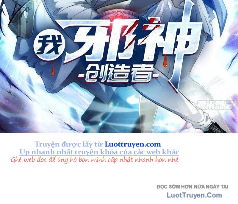 Ta, Người Sáng Tạo Tà Thần Chap 5 - Next Chap 6