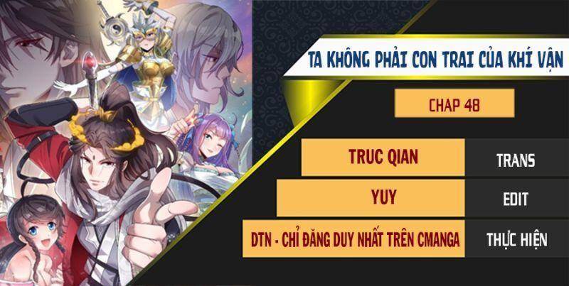 Ta Thật Không Phải Là Khí Vận Chi Tử Chap 48 - Next Chap 49