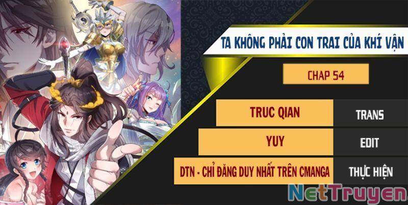 Ta Thật Không Phải Là Khí Vận Chi Tử Chap 54 - Next Chap 55