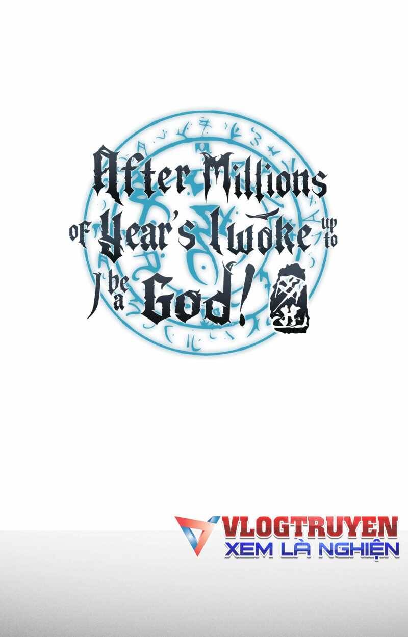 Ta Trở Thành Thần Sau Khi Afk Hàng Triệu Năm Chap 9 - Next Chap 10