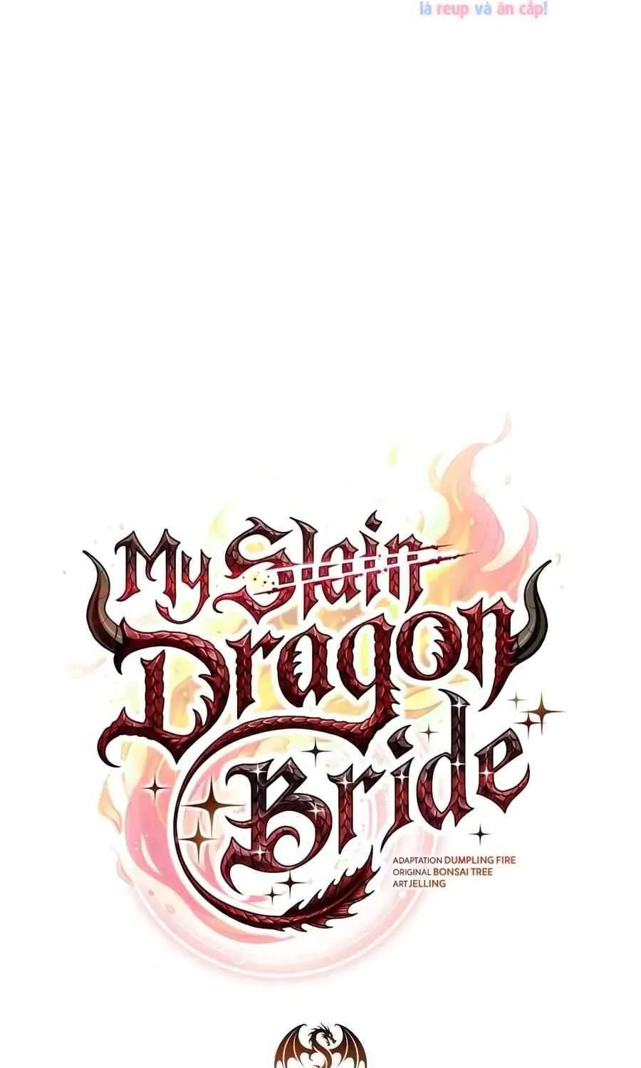 Tân Nương Long Tộc Đã Chết Của Tôi Chap 20 - Next Chap 21