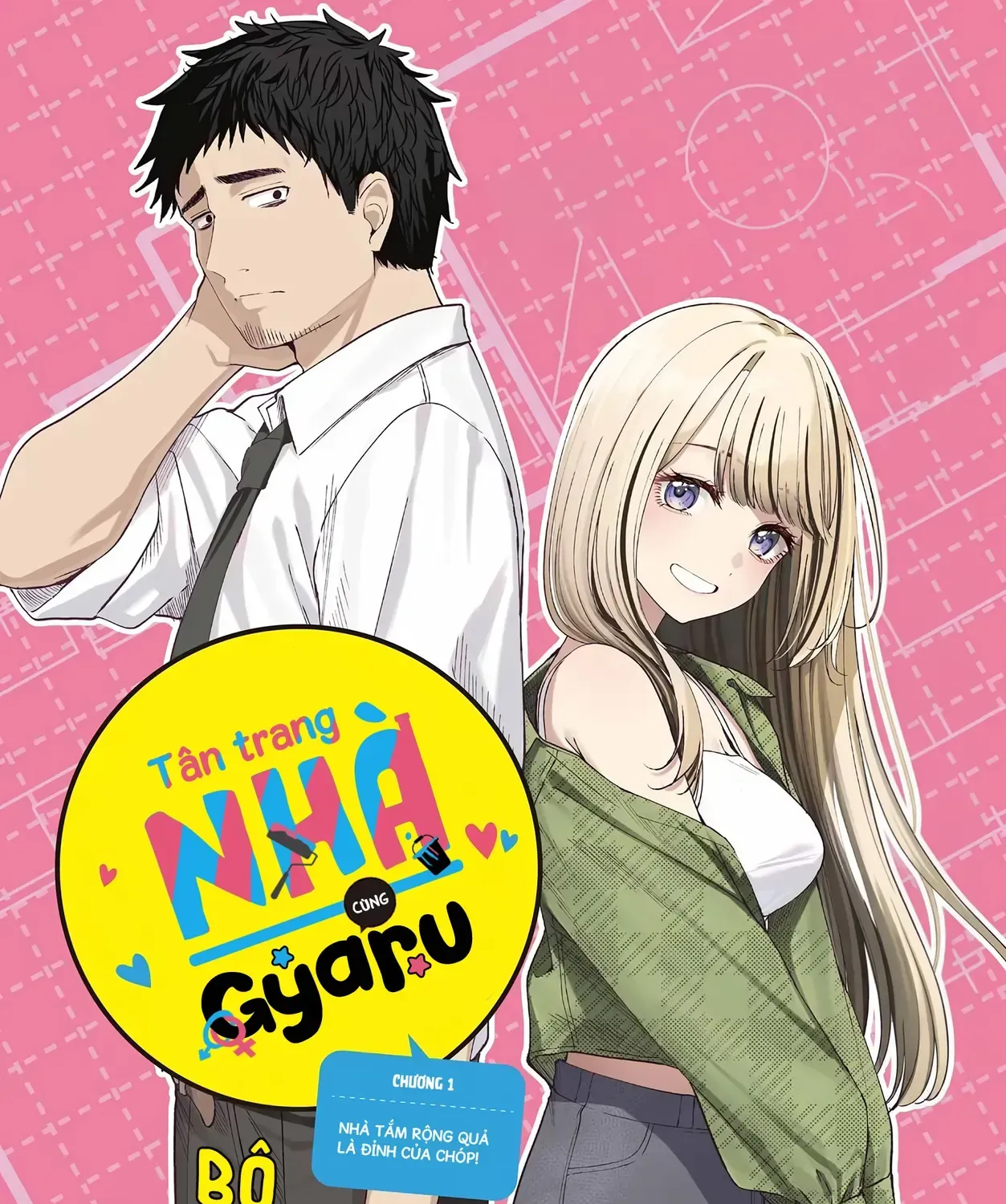 Tân Trang Nhà Cùng Gyaru Chap 1 - Next Chap 2