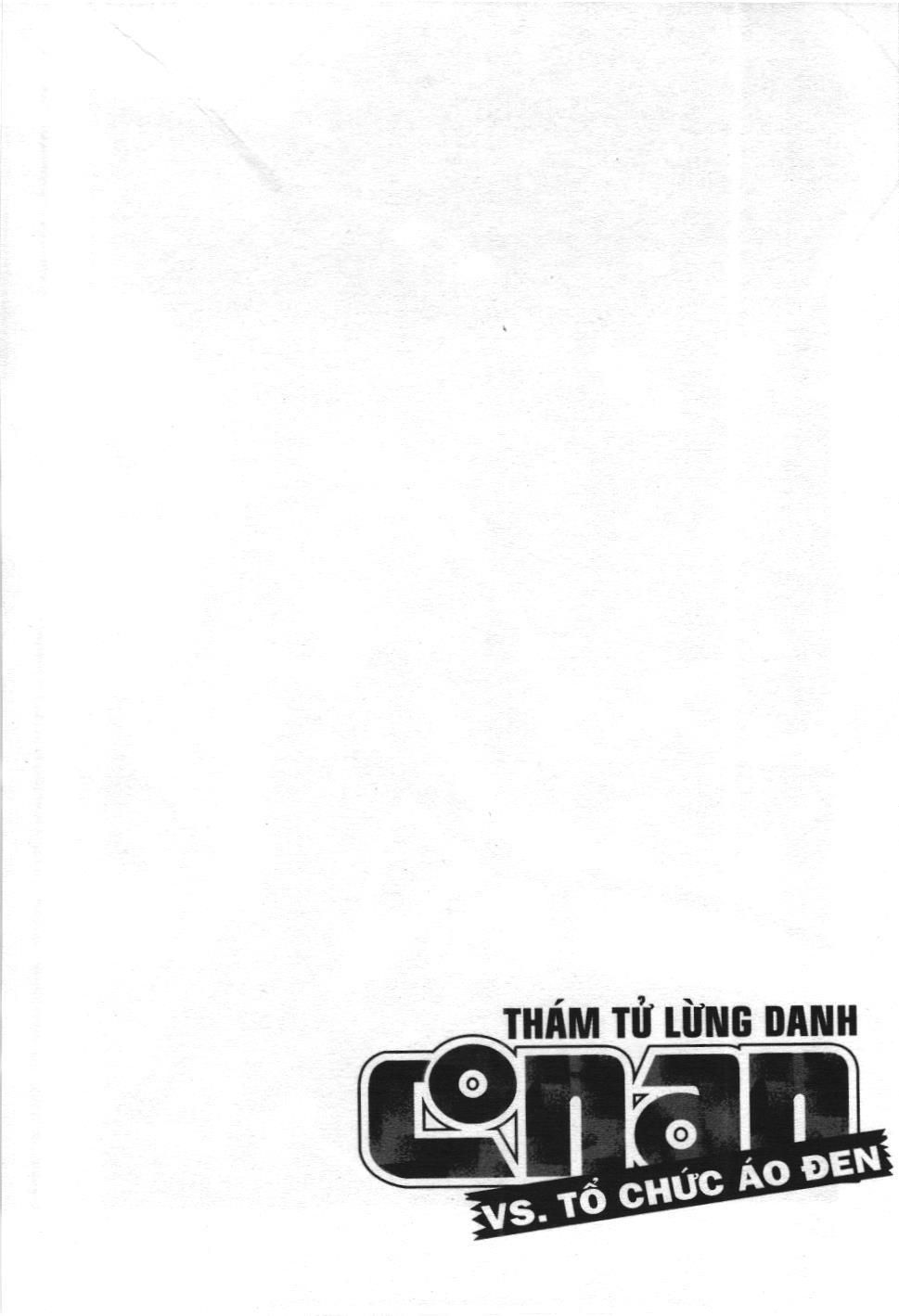 Thám tử lừng danh Conan - Tuyển tập đặc biệt - Vs. Tổ chức áo đen (NXB Kim Đồng) Chap 3 - Next Chap 4