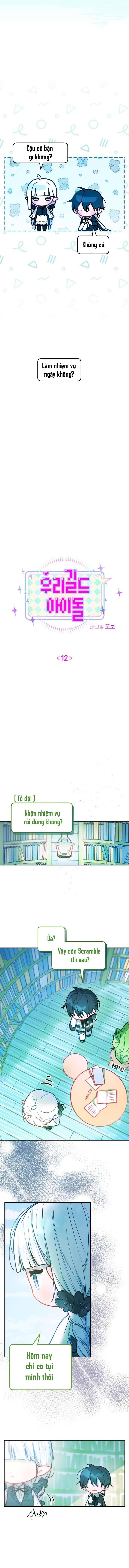 Thần Tượng Của Hội Chúng Tôi Chap 12 - Next Chap 13