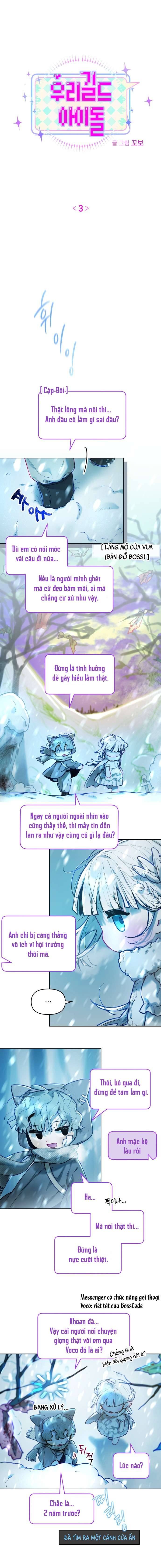 Thần Tượng Của Hội Chúng Tôi Chap 3 - Next Chap 4