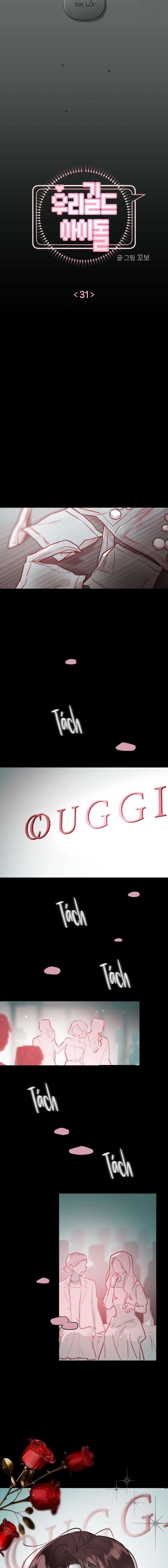 Thần tượng của hội chúng tôi Chap 31 - Next Chap 32